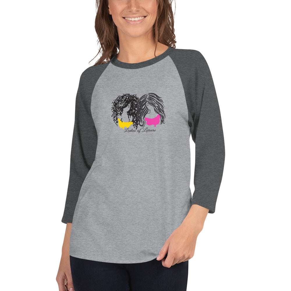 Ladies of Leisure 3/4 sleeve raglan shirt